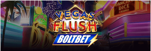 Vegas Flush Bolt Bet