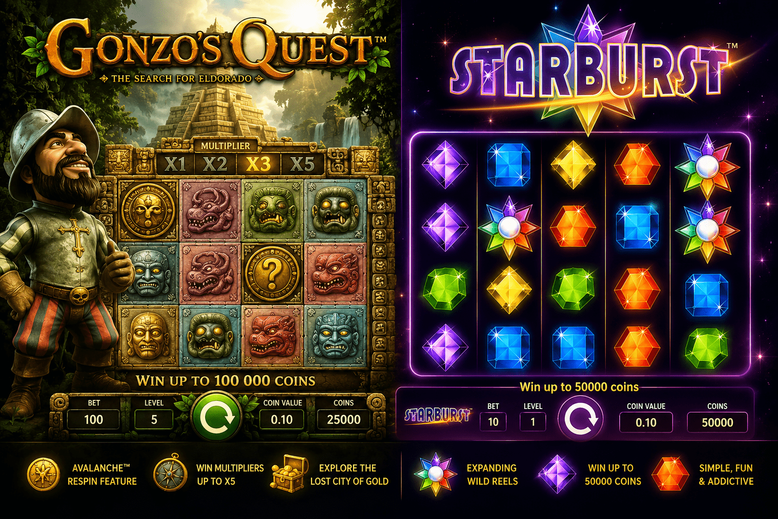 Starburst & Gonzo Quest